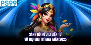 Sảnh Nổ Hũ JILI Điện Tử